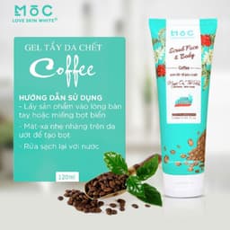 Tẩy Tế Bào Da Chết MOC Love Skin White Chiết Xuất Cafe Giúp Trắng Da, Ngừa Mụn, Chống Lão Hoá 120ml 5