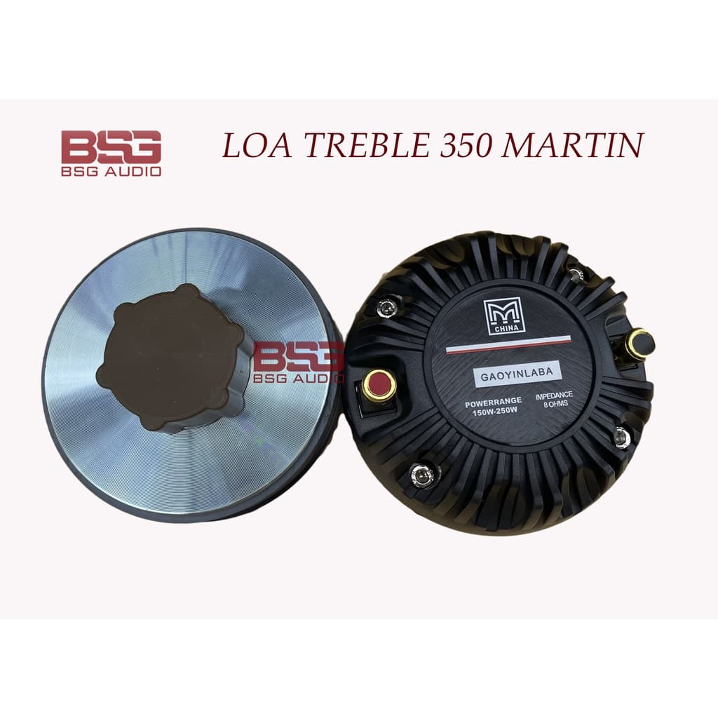 LOA TREBLE KÈN 350 MARTIN - HÀNG NHẬP CHINA - 1 CHIẾC - KÈM TỤ