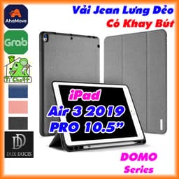 [Chính Hãng DUX DUCIS] Bao Da iPad Air 3 2019/ iPad PRO 10.5" 2017 DOMO Series Khay Dẻo Vải Jean Có Khay Bút 1