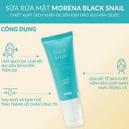 SỮA RỬA MẶT BLACK SNAIL Morena ( Huyền Phi ) 2