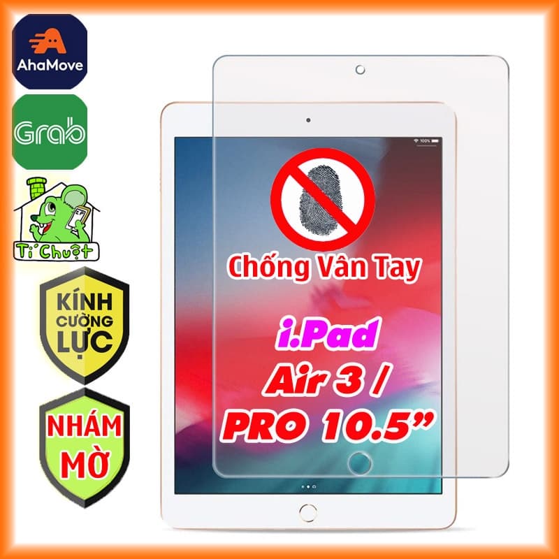 [Nhám Chống Vân Tay] Kính CL iPad Air 3 10.5 2019/ Pro 10.5" 2017 Cường Lực Matte Mờ Chống Chói