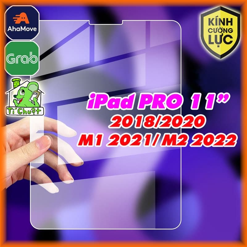 [Ảnh Thật] Kính CL iPad PRO 11" 2018/2020/M1 2021/M2 2022 Cường Lực 9H-2.5D Trong Suốt