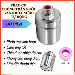 Phao Nước Chống Tràn Tự Động, Van Cơ Nước Tự Ngắt Khi Đầy Chất Liệu Inox không gỉ 1