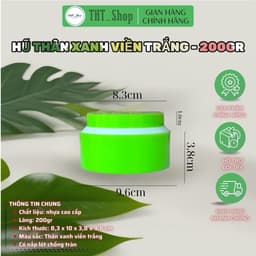 Giá Sỉ 100 Hủ Thân Xanh Viền Trắng - Hủ Nhựa Rỗng - 200gr - Có Nắp Lót Chống Tràn 3