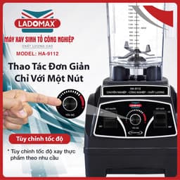 Máy xay sinh tố công nghiệp 1860W Ladomax HA-9112 xay đá, rau má, sinh tố chuyên quán, moto 9535, bảo hành 2 nămd 5