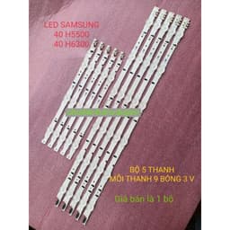 LED TIVI SAMSUNG 40H5500 40H5100 40J5500 40H5552 40H6300 MỚI 100% LƯNG ĐỒNG ZIN HÃNG BỘ 5 THANH MỖI THANH 9 BÓNG 3V 1