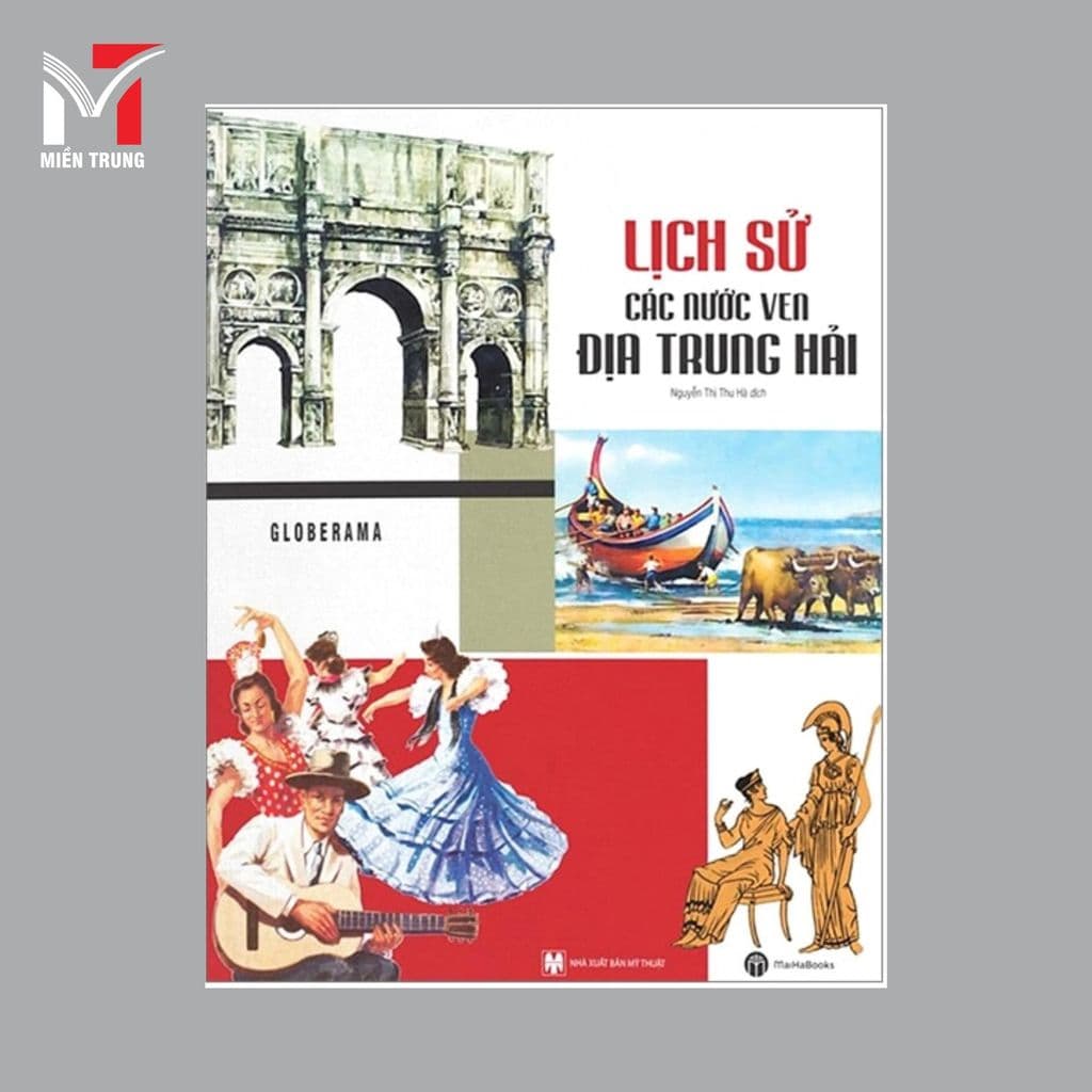 Sách - Lịch sử các nước ven Địa Trung Hải	- Tác giả: Globerama, Dịch giả: Nguyễn Thị Thu Hà