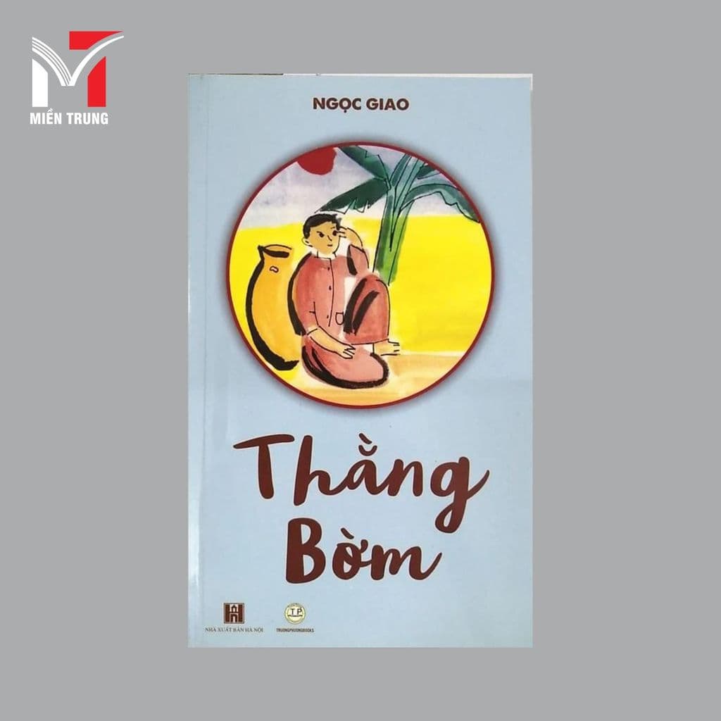 Sách thiếu nhi - Thằng bờm - Tác giả: Ngọc Giao