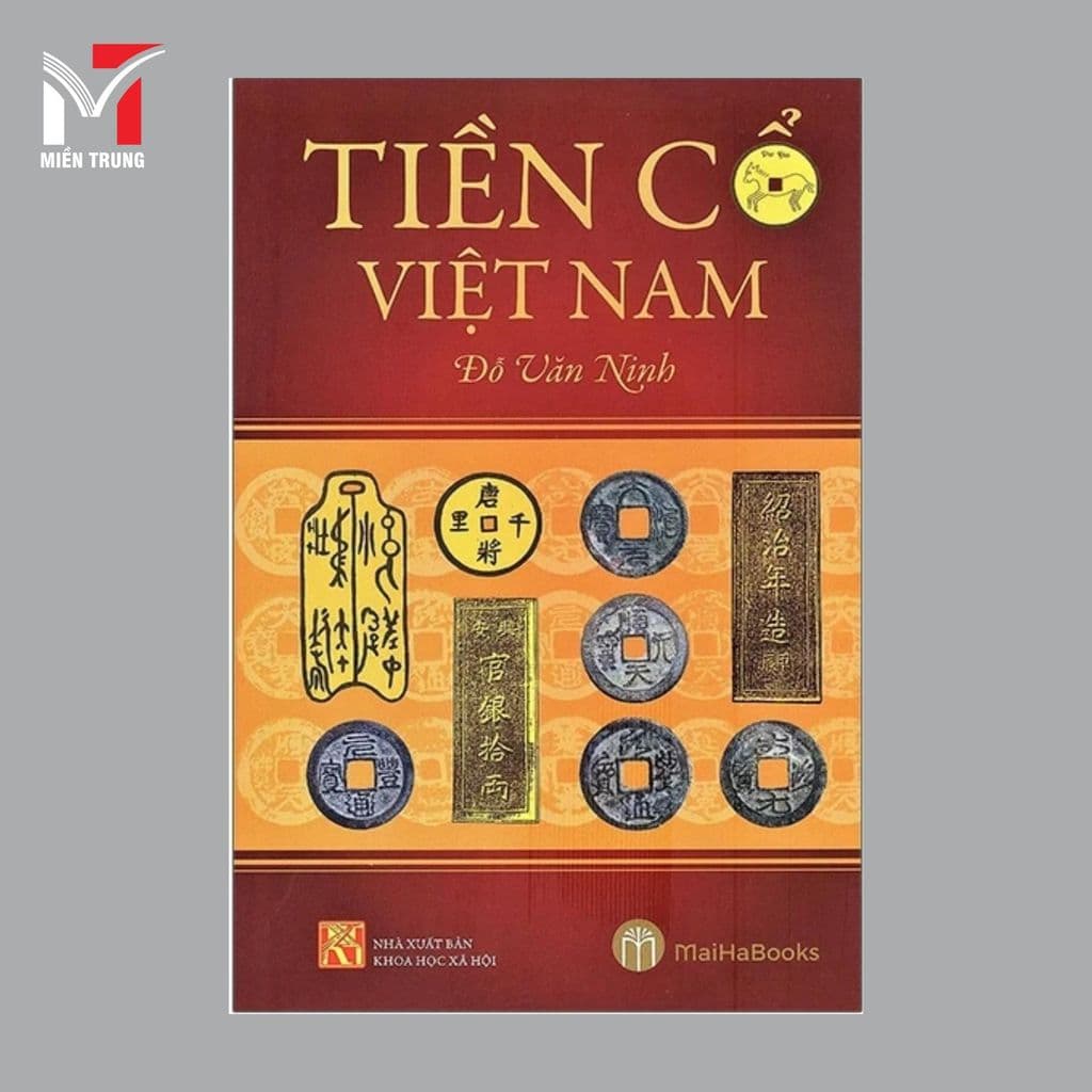 Sách - Tiền cổ Việt Nam - Tác giả: Đỗ Văn Ninh