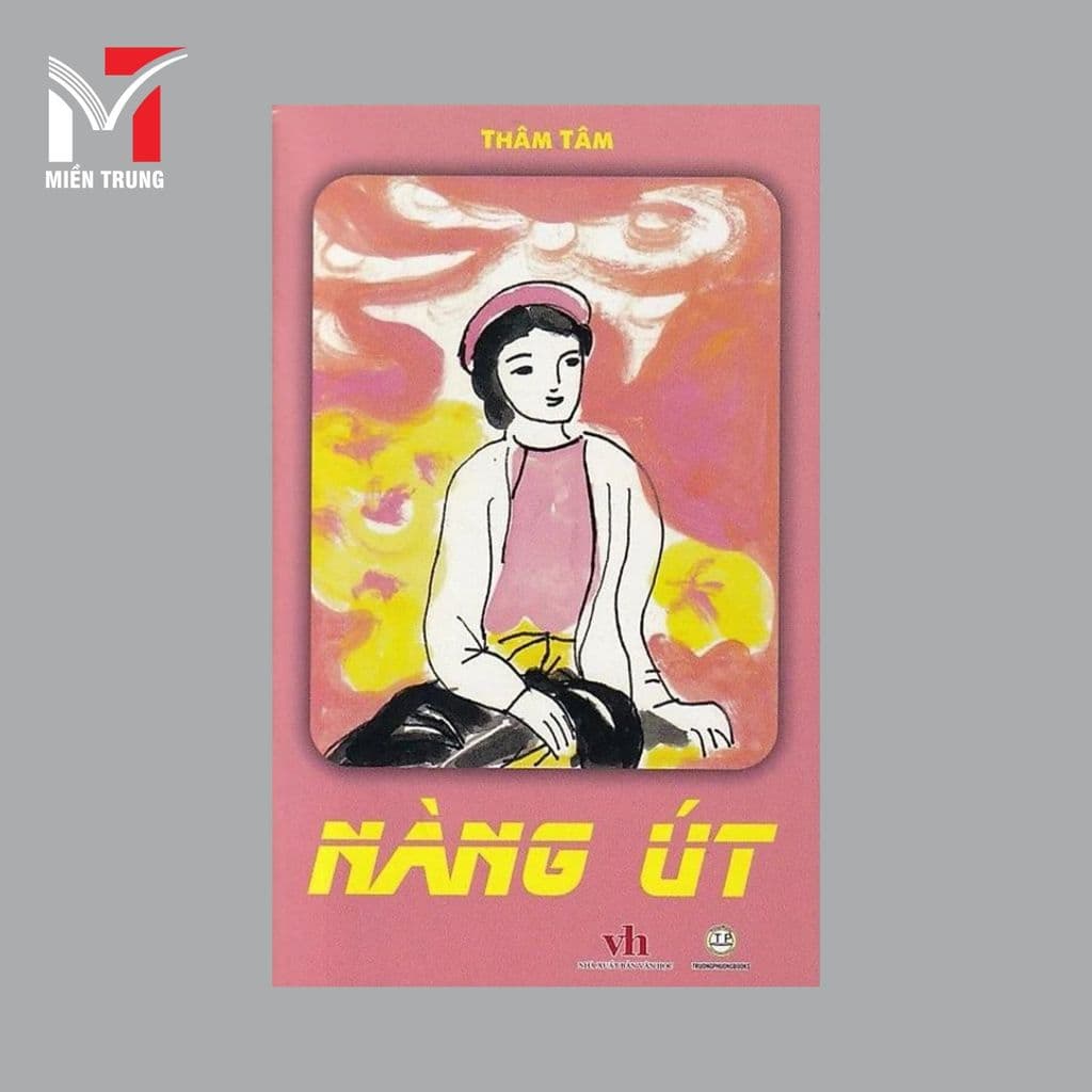 Sách thiếu nhi - Nàng út - Tác giả: Thâm Tâm