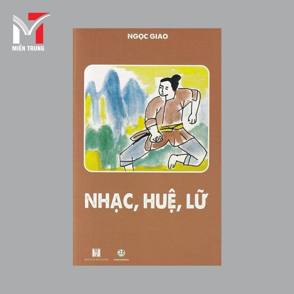 Sách thiếu nhi - Nhạc, Huệ, Lữ