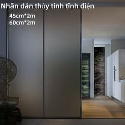 45cm*2m Miếng Phim Dán Cửa Kính Cửa Sổ Chống，60cm*2m Dán Mờ Kính，Giấy Dán Cửa Kính 1