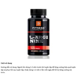 L arginine thực phẩm bảo vệ sức khỏe Fitness Catalyst. L-Arginine - 120 viên/lọ 4