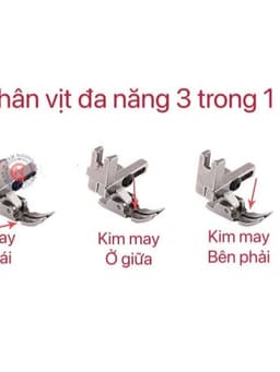 Chân vịt đa năng 3 trong 1 may thun lưng quần, may khoá, may lé ga, gối,...siêu tiện lợi dùng cho máy may công nghiệp 5