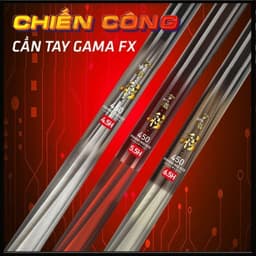 Cần Câu Tay Gama FX Chiến Công 1