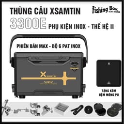 Thùng Câu Xsamtin 3300E Phụ Kiện INOX Thế hệ II 1