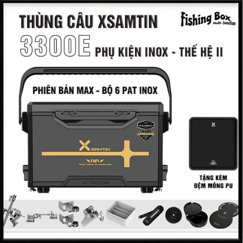 Thùng Câu Xsamtin 3300E Phụ Kiện INOX Thế hệ II