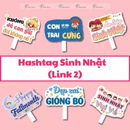 Hashtag cầm tay sinh nhật, biển chụp hình sinh nhật (link2) 1