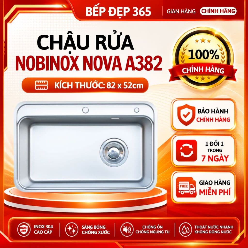 CHẬU RỬA BÁT 1 HỐ NOBINOX NOVA A382 | KÍCH THƯỚC 82 X 52 CM | HÀNG CHÍNH HÃNG