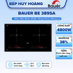 Bếp từ đôi Bauer BE 389SA | Nhập khẩu Malayisa | Sôi liu riu | Bảo hành chính hãng 3 năm 1