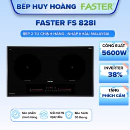 Bếp từ đôi FASTER 828I | Nhập khẩu Malaysia | Bảo hành chính hãng 3 năm 8
