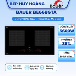 Bếp từ đôi BAUER BE668GTA | Nhập khẩu nguyên chiếc Malaysia 1