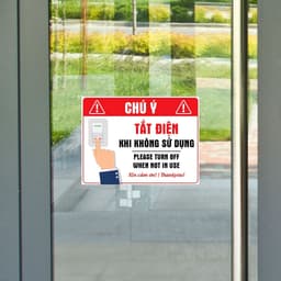 [Hỏa Tốc] Bảng Decal "Chú Ý Tắt Điện Khi Không Sử Dụng - Please Turn Off When Not In Use" Chống Thấm Nước, Bền Đẹp 4