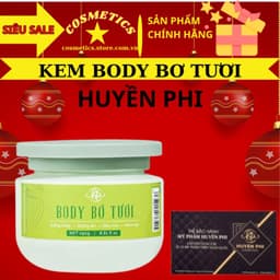 KEM BODY BƠ TƯƠI HUYỀN PHI Dưỡng trắng mịn da da từ sâu bên trong An Toàn tuyệt đối 1