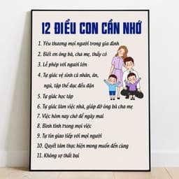 Tranh 12 Điều Con Cần Nhớ , fomex cứng, sẵn băng keo trang trí gia đình, nhắc nhở con cái 4