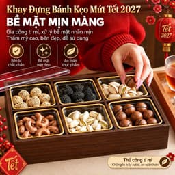 Hộp Đựng Bánh Kẹo Mứt Tết 2027 Sang Trọng, Khay Gỗ Melamine 4 Ngăn 6 Ngăn Màu Óc Chó Kèm Hũ Viền Vàng, Nắp Mica Trong 2