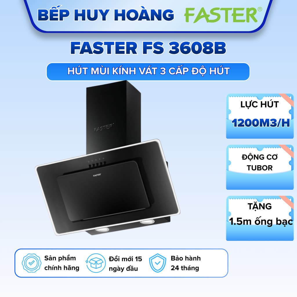 ✅ Máy hút mùi kính vát nghiêng Faster FS 3608B ✅ Hút êm, động cơ siêu khỏe, bảo hành chính hãng 2 năm
