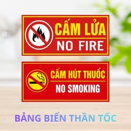 [Hỏa Tốc] Biển Báo Cấm Lửa & Cấm Hút Thuốc - Giải Pháp Cảnh Báo An Toàn Chuyên Nghiệp 1