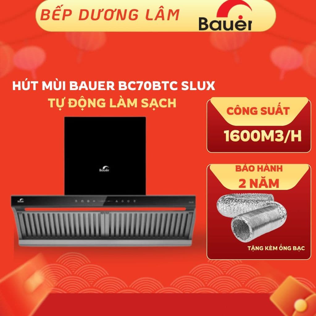 Máy hút mùi BAUER BC70BTC SLUX | Lực hút 1600m3/h | Tự làm sạch động cơ | Bảo hành 2 năm | Cam kết Hàng chính hãng