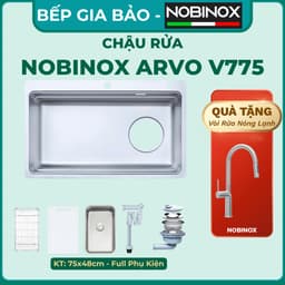 CHẬU RỬA BÁT 1 HỐ NOBINOX ARVO V775 | KÍCH THƯỚC 75 X 48CM | HÀNG CHÍNH HÃNG 1