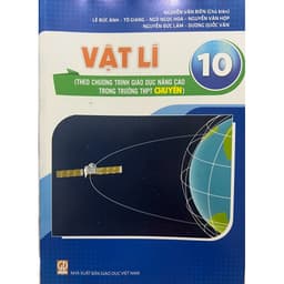 Sách - Vật lí 10 - 11 - 12 ( theo chương trình giáo dục nâng cao trong trường THPT chuyên ) 2