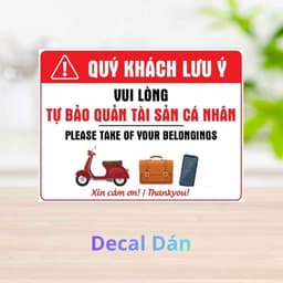 Decal Tự Bảo Quản Tài Sản Cá Nhân, Biển Nhắc Nhở Bảo Quản Tài Sản, Decal Cao Cấp  Dán Tường, Kính, Chống Nước Chống Nắng 1