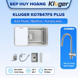 Chậu rửa bát Kluger KO7847FS Plus | Hàng chính hãng 1