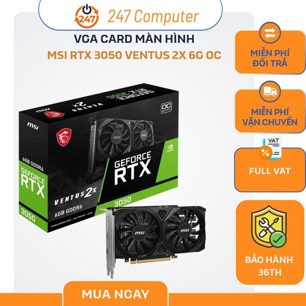 [NEW FULL VAT] VGA CARD MÀN HÌNH MSI GeForce RTX 3050 VENTUS 2X 6G OC - CHÍNH HÃNG BẢO HÀNH 3 NĂM