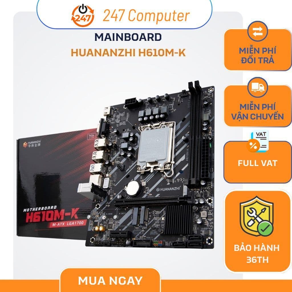 Main HUANANZHI H610M-K – Hoạt Động Bền Bỉ, Hiệu Suất Ổn Định | BH 36 Tháng