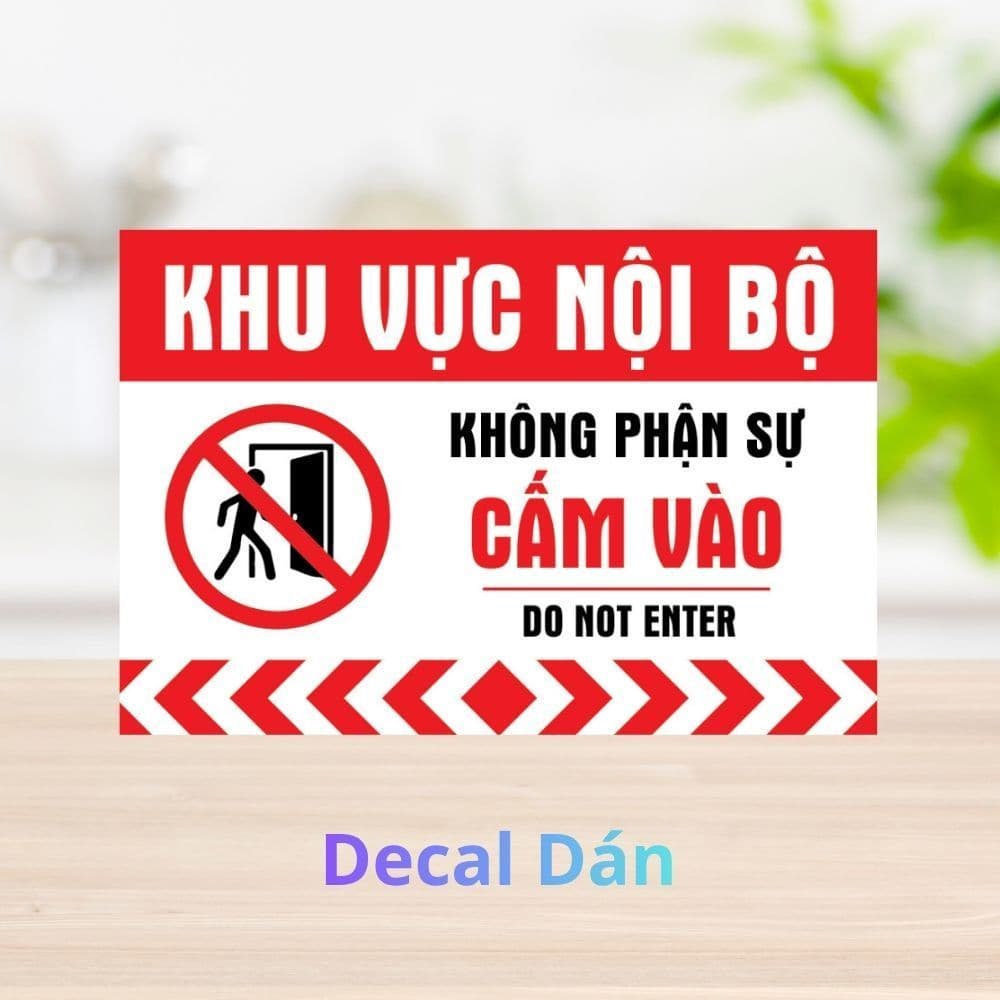 Decal Dán Nội Bộ Cấm Vào - Khu Vực Nhân Viên, Chỉ Dành Cho Staff, Xin Đừng Vào
