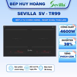 Bếp từ đôi SEVILLA TR99 | Nhập khẩu Thái Lan | Bảo hành 3 năm 1