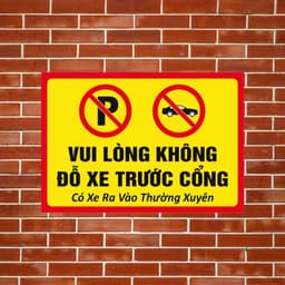 [Hỏa Tốc] Biển Báo "Vui Lòng Không Đỗ Xe Trước Cổng - Có Xe Ra Vào Thường Xuyên 2
