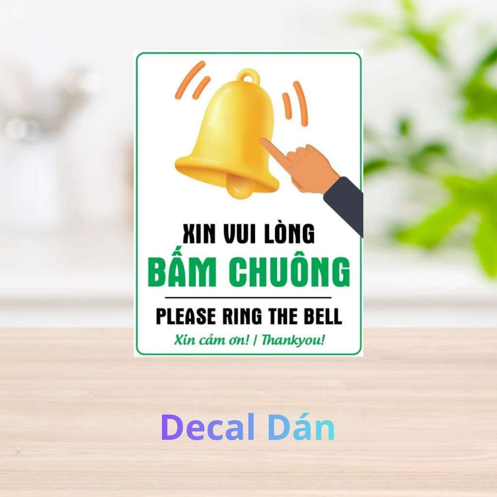 [Hỏa Tốc] Bảng Decal "Xin Vui Lòng Bấm Chuông - Please Ring The Bell" Chống Thấm Nước, Bền Đẹp