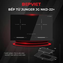 Bếp từ đôi Junger NKD-22+ , Chính hãng bảo hành, Nhập Thái Lan, Tiết Kiệm Điện, Bền Bỉ 3