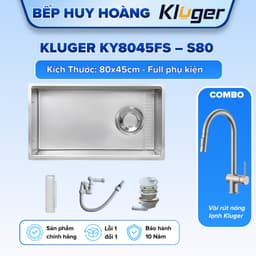 Chậu rửa bát Kluger KY8045FS – S80 | HÀNG CHÍNH HÃNG 1