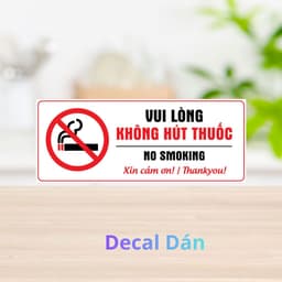 [Hỏa Tốc] Decal Dán "Vui Lòng Không Hút Thuốc - No Smoking" Chống Thấm Nước, Bền Đẹp 1