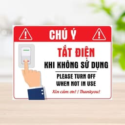 [Hỏa Tốc] Bảng Decal "Chú Ý Tắt Điện Khi Không Sử Dụng - Please Turn Off When Not In Use" Chống Thấm Nước, Bền Đẹp 3