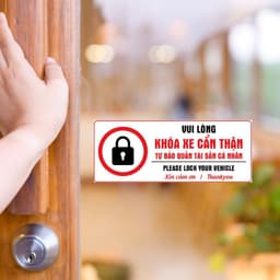 [Hỏa Tốc] Bảng Decal "Vui Lòng Khóa Xe Cẩn Thận - Tự Bảo Quản Tài Sản Cá Nhân" Chống Thấm Nước, Bền Đẹp 3