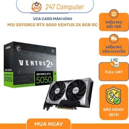 Card màn hình VGA MSI GEFORCE RTX 5050 VENTUS 2X 8GB OC | GDDR6 | 128-BIT| Chính Hãng | Bảo Hành 36 Tháng 1