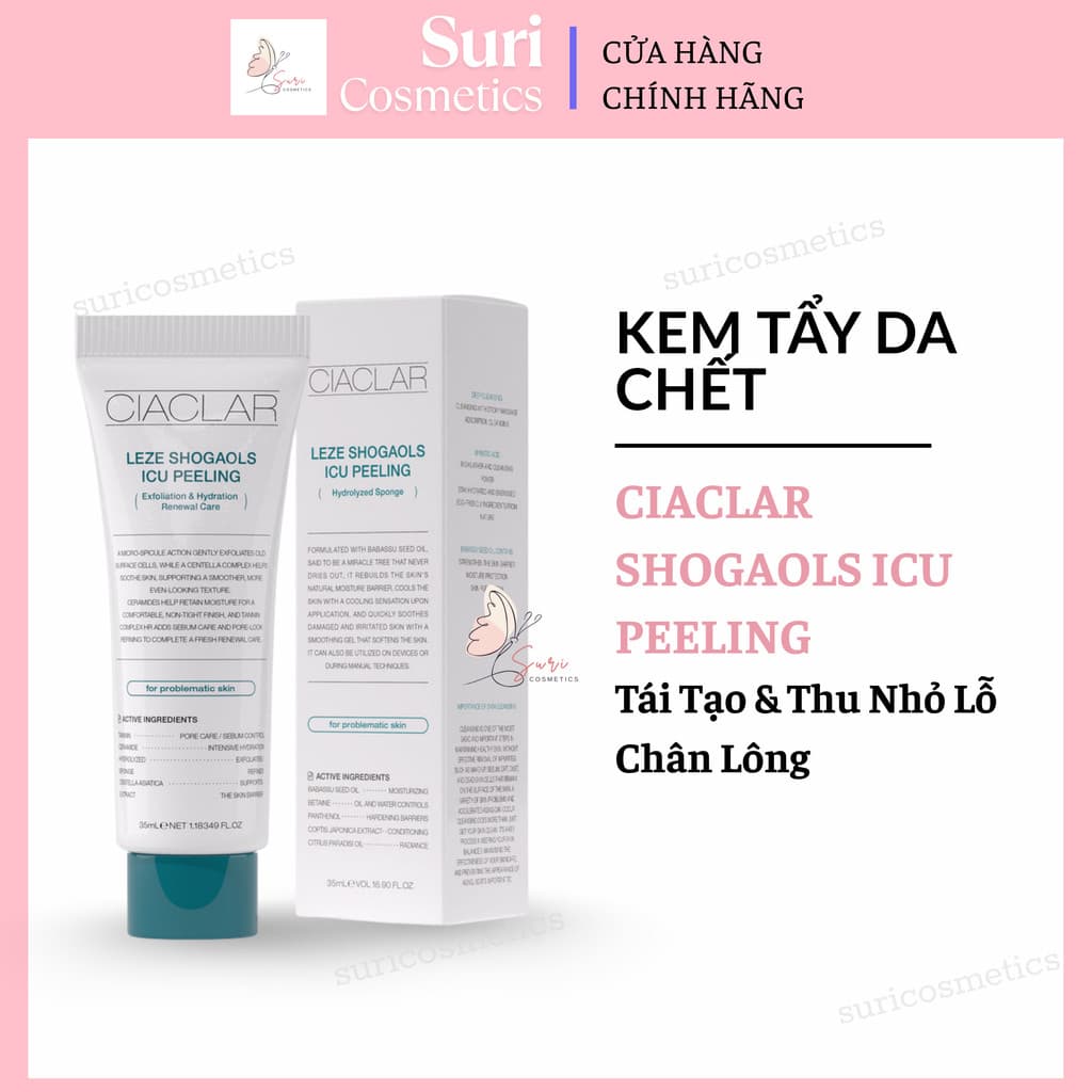 Kem Tẩy Da Chết Căng Bóng Da Ciaclar Shogaols ICU Peeling 30ml Tái Tạo & Thu Nhỏ Lỗ Chân Lông
